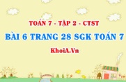 Bài 6 trang 28 SGK Toán 7 tập 2 Chân trời sáng tạo